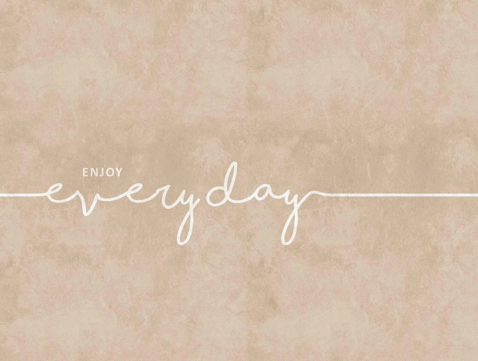 Fototapete Vlies Enjoy Everyday Spruch beige 38285-1